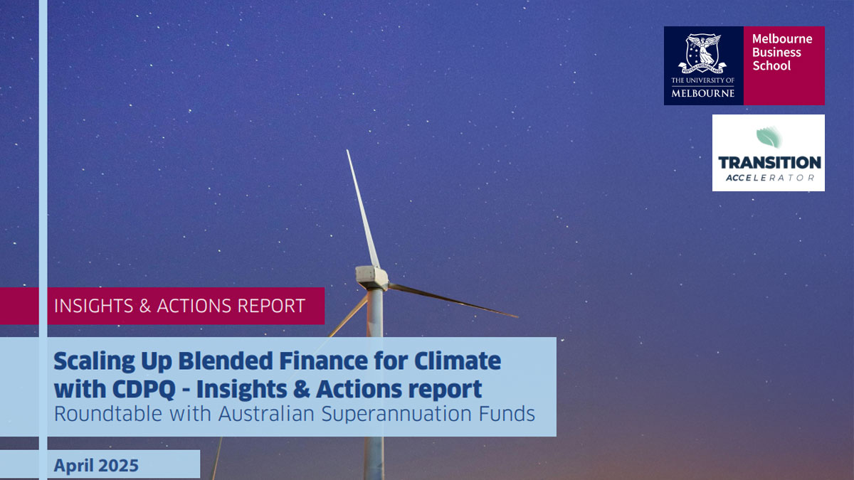 The Scaling Up Blended Finance for Climate with CDPQ Roundtable was held on 4 March 2025 at the Melbourne Business School.