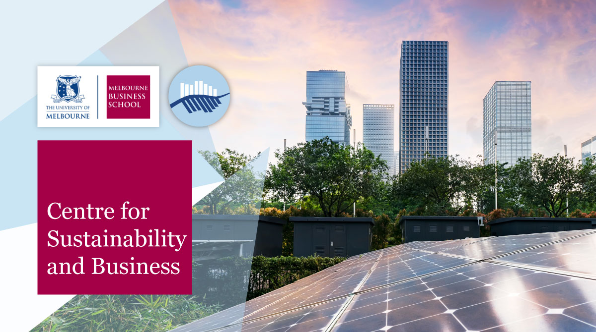 Centre For Sustainability And Business | Melbourne Business School