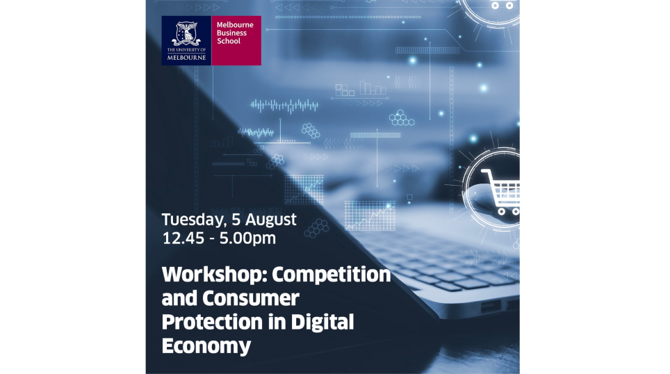 Economics Workshop: Competition and Consumer Protection in the Digital Economy